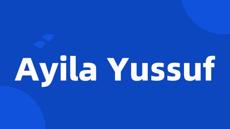 Ayila Yussuf