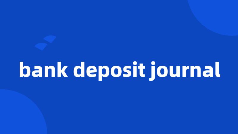 bank deposit journal