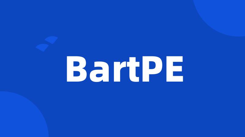 BartPE