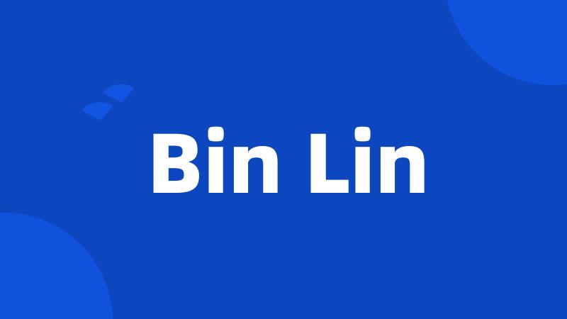 Bin Lin