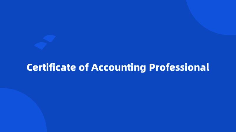 Certificate of Accounting Professional