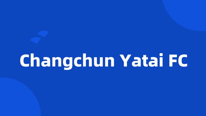 Changchun Yatai FC