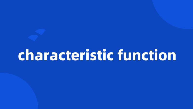 characteristic function