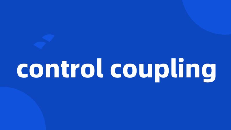 control coupling