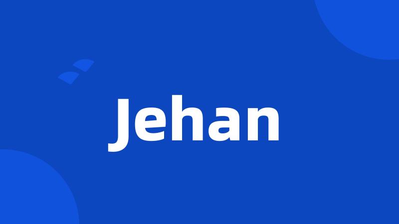 Jehan