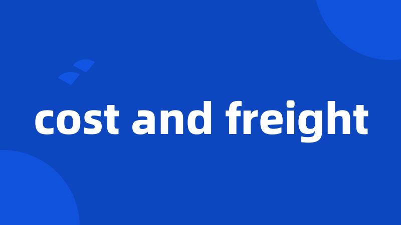 cost and freight