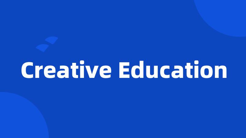 Creative Education