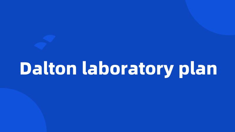 Dalton laboratory plan