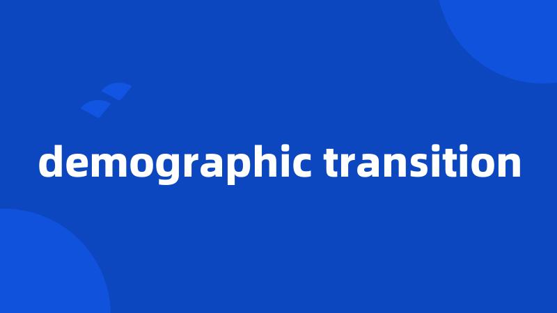 demographic transition