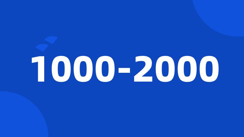 1000-2000