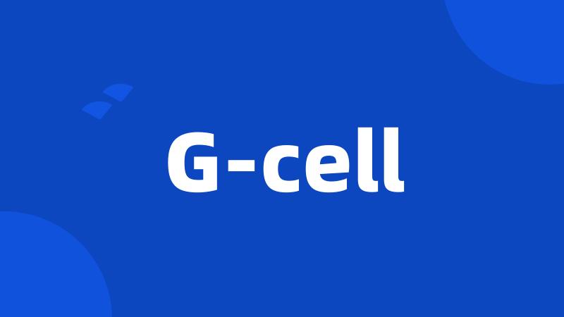 G-cell