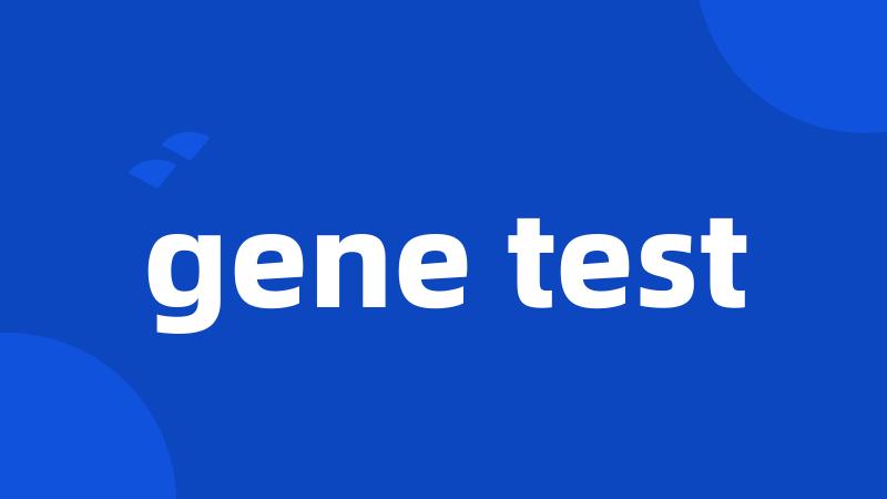 gene test