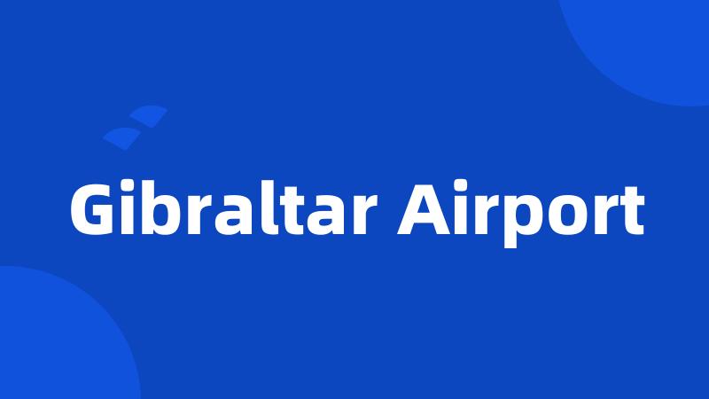 Gibraltar Airport