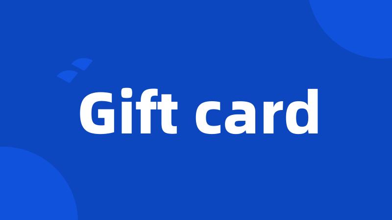 Gift card