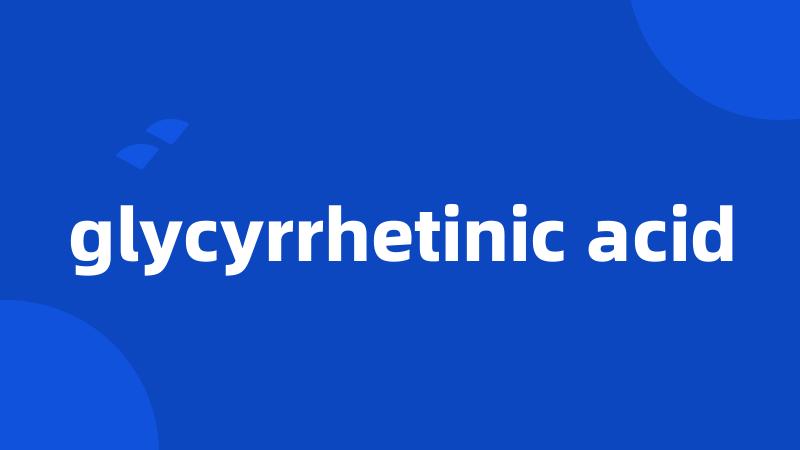 glycyrrhetinic acid