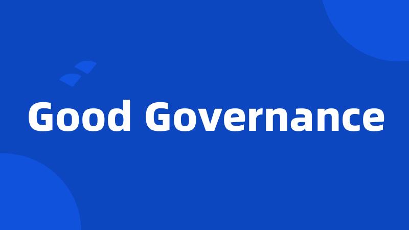 Good Governance