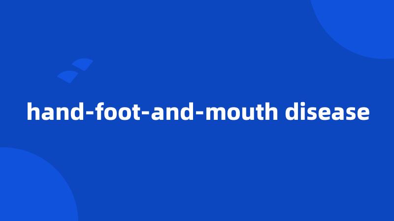 hand-foot-and-mouth disease