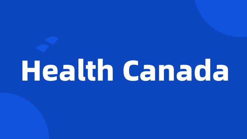 Health Canada