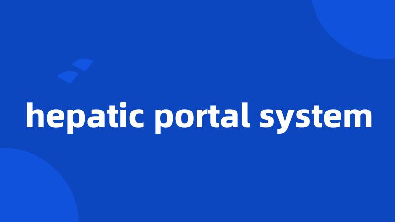 hepatic portal system