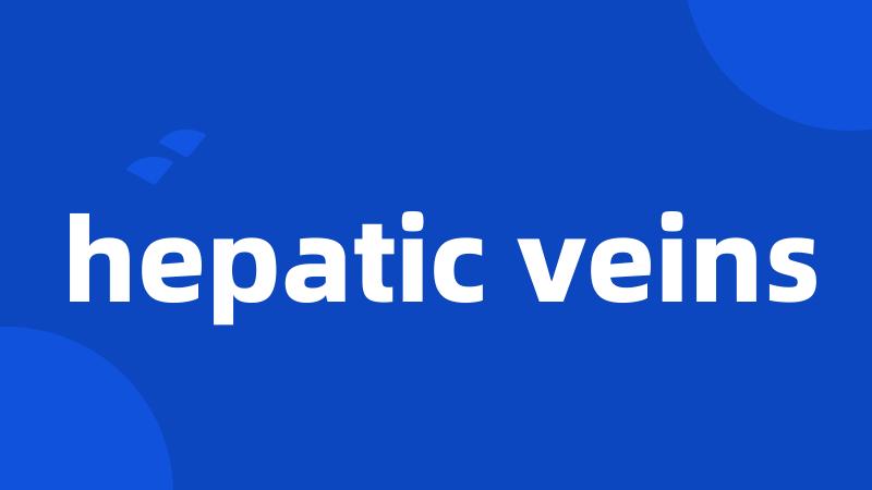 hepatic veins