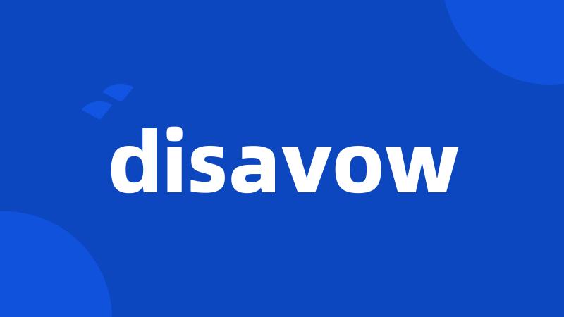 disavow