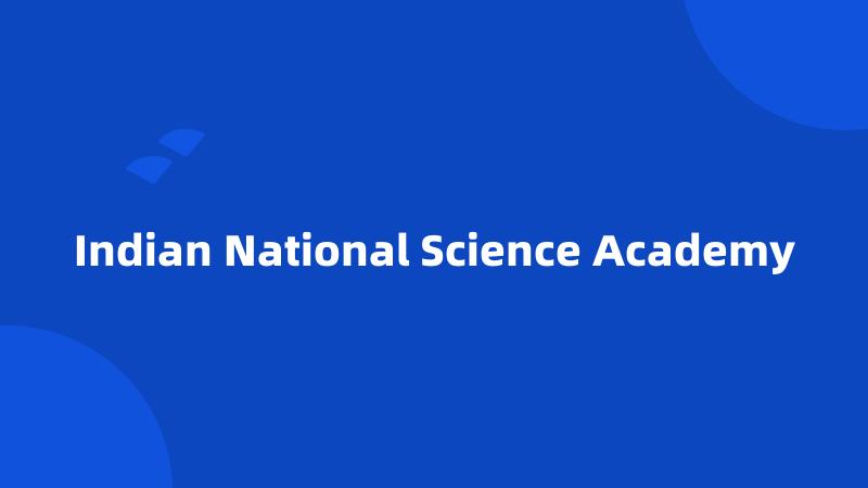 Indian National Science Academy