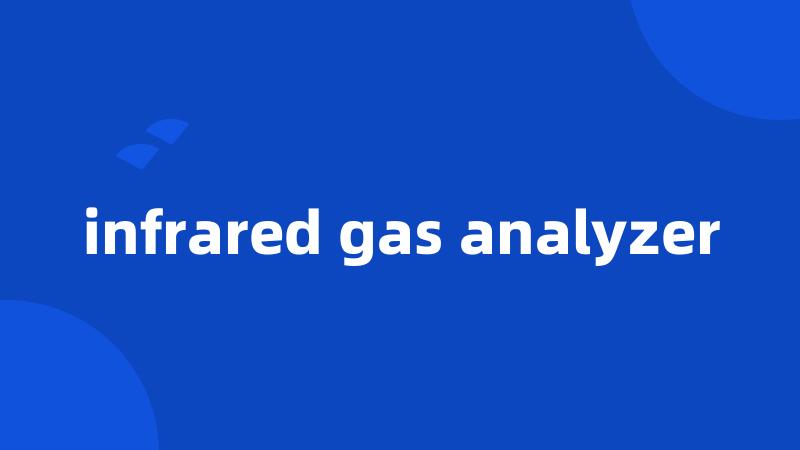 infrared gas analyzer