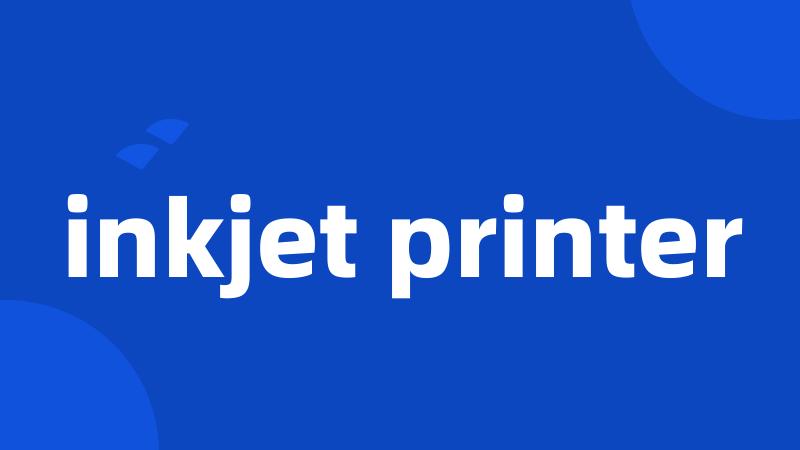 inkjet printer