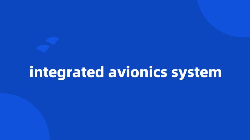 integrated avionics system