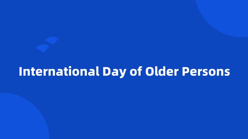 International Day of Older Persons