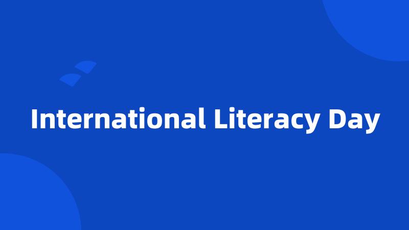 International Literacy Day