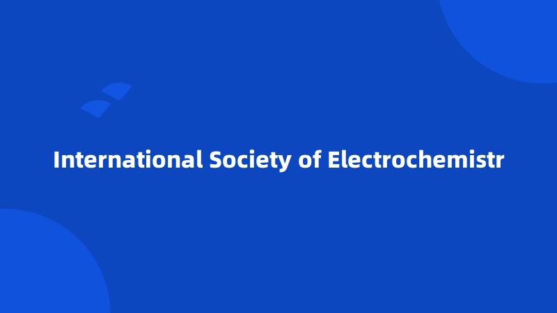 International Society of Electrochemistr