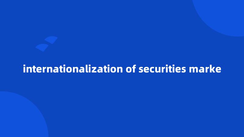 internationalization of securities marke