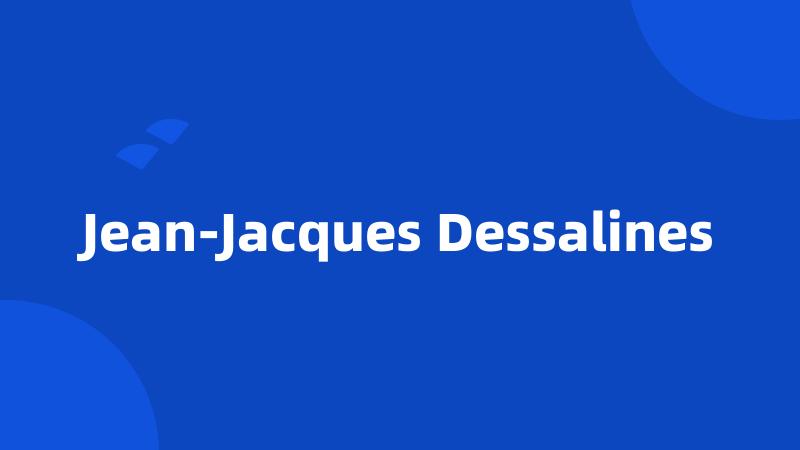 Jean-Jacques Dessalines