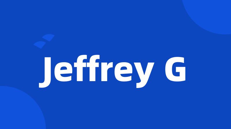 Jeffrey G