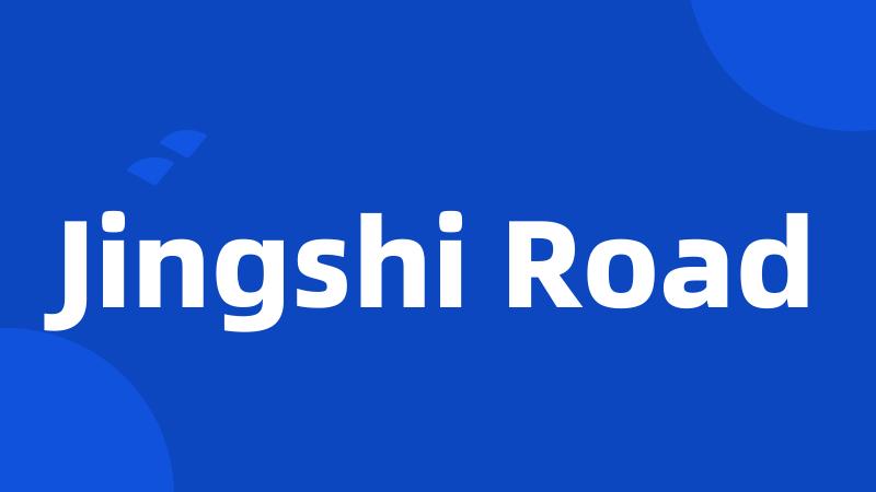 Jingshi Road