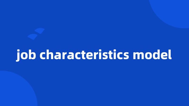 job characteristics model