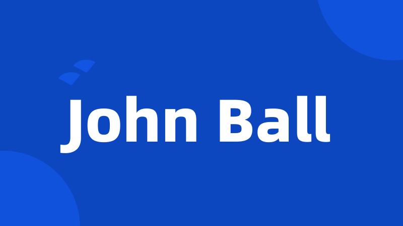 John Ball