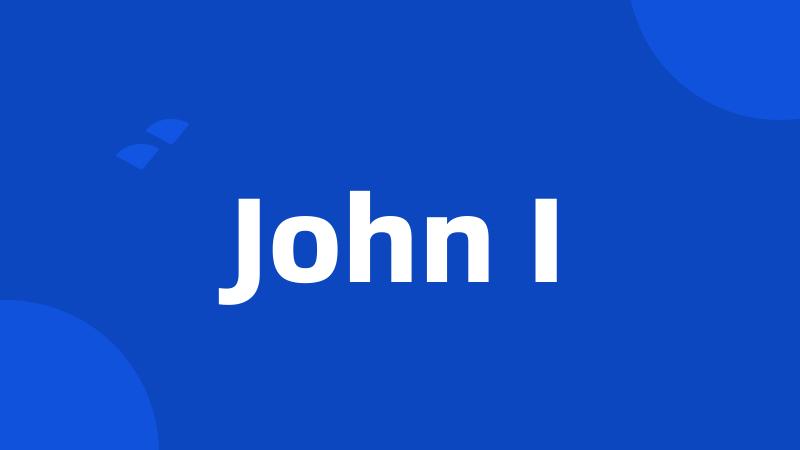 John I