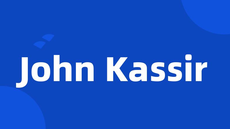 John Kassir