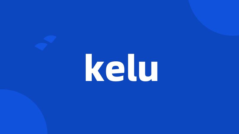 kelu