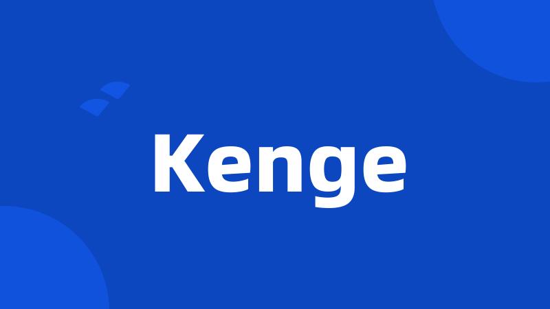 Kenge