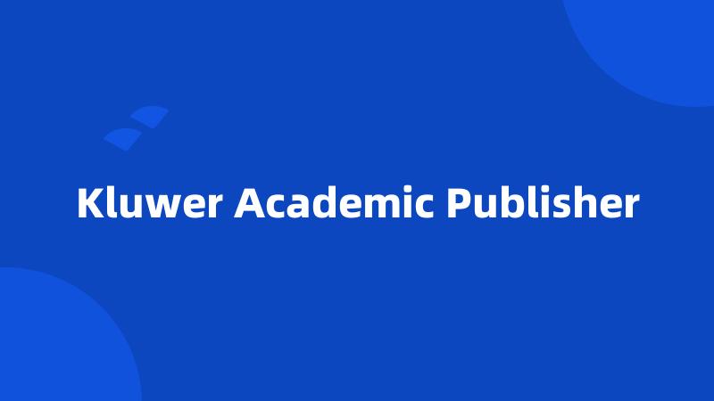 Kluwer Academic Publisher