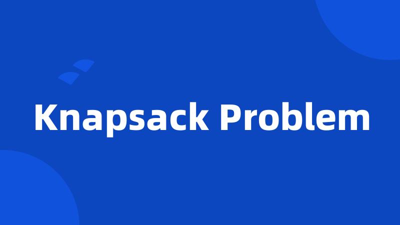 Knapsack Problem