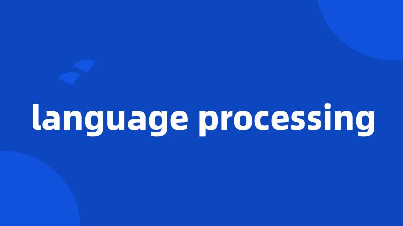 language processing