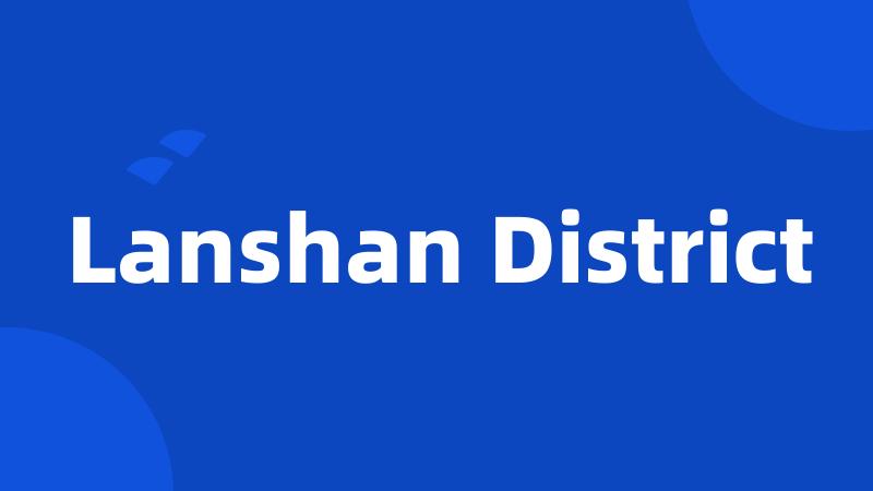 Lanshan District