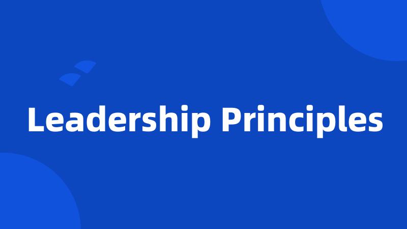 Leadership Principles