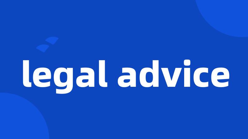 legal advice