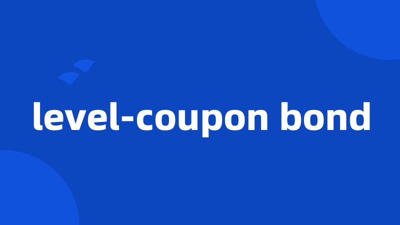 level-coupon bond