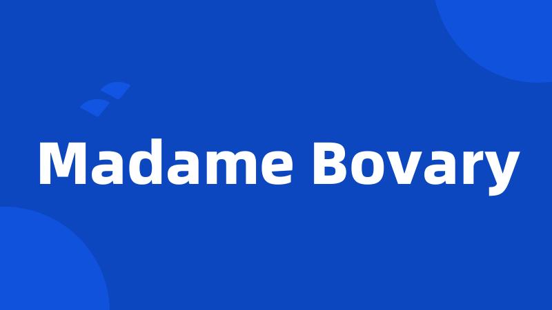 Madame Bovary